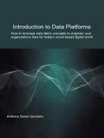 Introduction to Data Platforms: How to leverage data fabric concepts to engineer your organization's data for today's cloud-based digital world