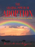 The Amazing Power of Adoption