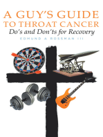 A Guy's Guide to Throat Cancer: Do's and Don'ts for Recovery - chemotherapy prayers hydration chemo-brain radiation-therapy lymphedema dry-mouth CT-Scan Peg-Tube CaringBridge: Do's and Don'ts for Recovery