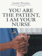 You Are the patient, I Am Your Nurse