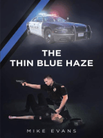 The Thin Blue Haze