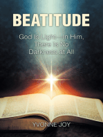 Beatitude: God Is Light—In Him, There Is No Darkness at All