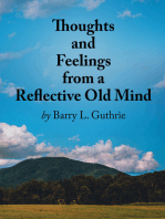 Thoughts and Feelings from a Reflective Old Mind