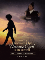 Don't Trip Chocolate Chip- Because God is in control