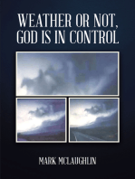 Weather or Not, God is in Control