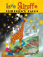 Love Giraffe Children's Tales (English & Spanish Edition): La Jirafa del Amor Cuentos para Niños