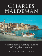 Charles Haldeman: A Memoir; Mid-Century Journeys of a Vagabond Author