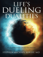 Life's Dueling Dualities: A Grandfather's Legacy of Wisdom