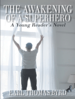 The Awakening of a Superhero: A Young Reader's Novel