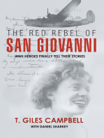 The Red Rebel of San Giovanni: WWII Heroes Finally Tell Their Stories