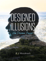 Designed Illusions: Via Divine Power