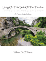 Living on This Side of the Timeline: A Second Anthology: Fresh Writings and Poems