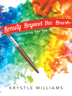 Beauty Beyond the Brush: Discovering Your True Identity