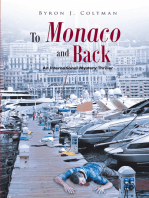 To Monaco and Back