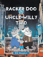 Racker Doo and Uncle Willy Two