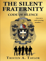 The Silent Fraternity