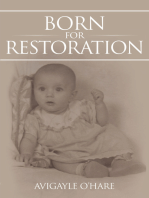 Born for Restoration