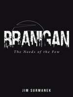 Branigan: The Needs of the Few