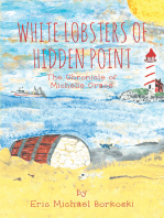 White Lobsters of Hidden Point: The Chronicle of Michelle Crace