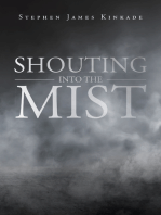 Shouting into the Mist