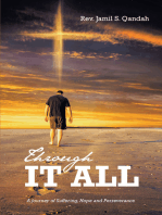 Through It All: A Journey of Suffering, Hope and Perserverance