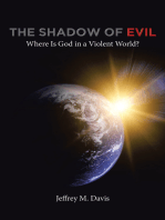 The Shadow of Evil: Where is God in a Violent World?