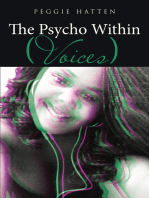 The Psycho Within: Voices