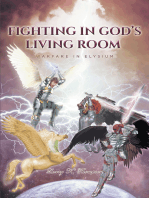 Fighting in God's Living Room