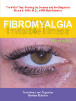 Fibromyalgia: The Invisible Illness, Revealed