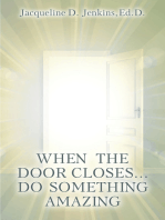 When the Door Closes...Do Something Amazing