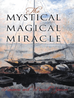 The Mystical Magical Miracle