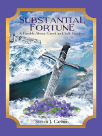 Substantial Fortune: A Parable About Greed and Self-Sacrifice