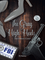 The Gray High Heels: The Others Come