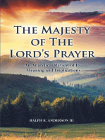 The Majesty of The Lord's Prayer: An Analytical Review of Its Meaning and Implications