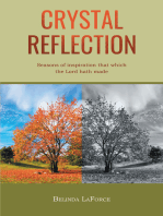 Crystal Reflection: Seasons of Inspiration That Which the Lord Hath Made