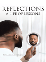 Reflections: A Life Of Lessons