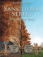 Sanctified Street: Just Another Story