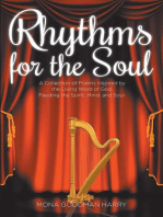 Rhythms for the Soul: A Collection of Poems Inspired by the Living Word of God Feeding the Spirit, Mind, and Soul