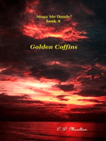 Golden Coffins: Moga Me Dende?, #8