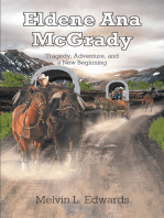 Eldene Ana McGrady: Tragedy, Adventure, and a New Beginning