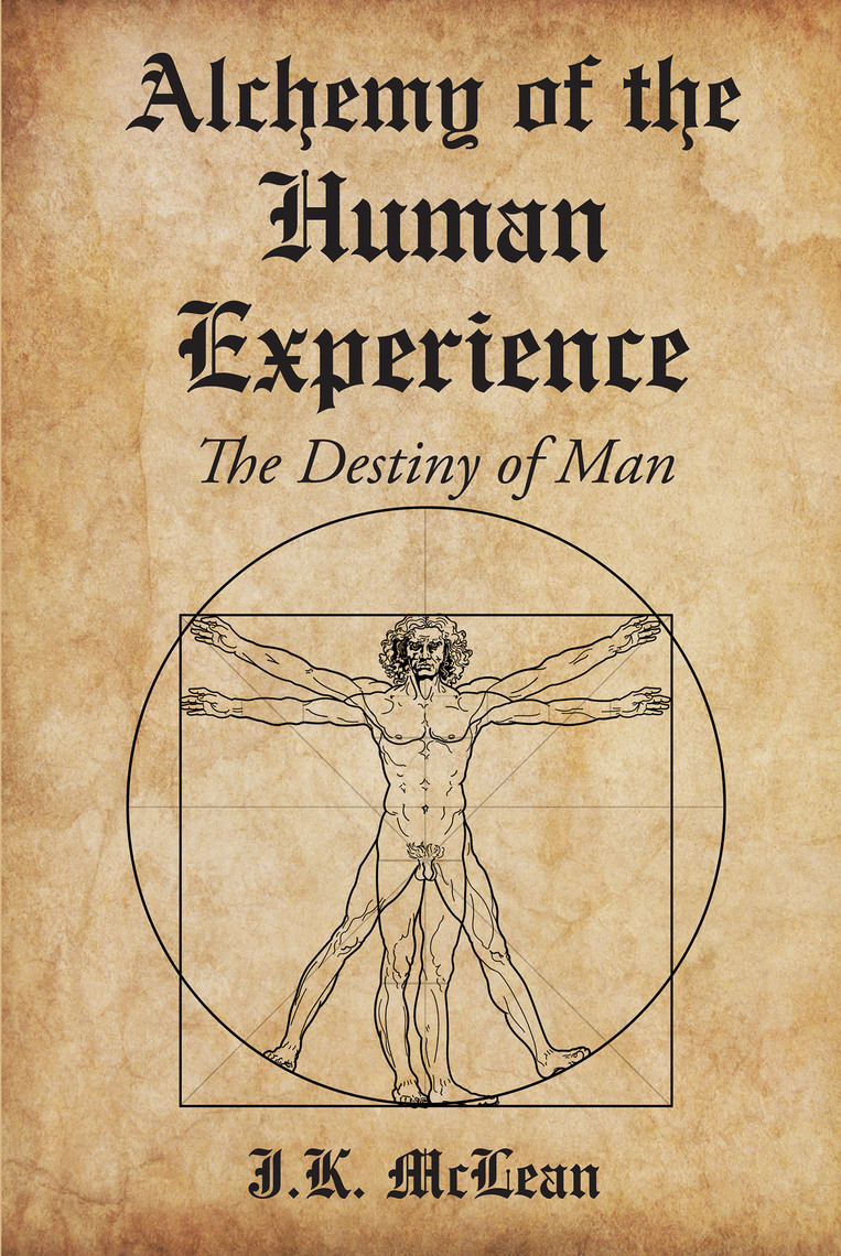 Alchemy of the Human Experience by J.K. McLean (Ebook) - Read free for ...