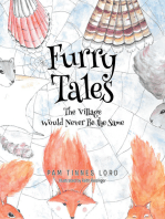 Furry Tales: The Villiage Would Never Be the Same