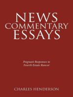 News Commentary Essays - Poignant Responses to Fourth Estate Rancor.