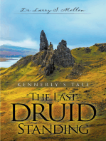 The Last Druid Standing: Kennerly's Tale
