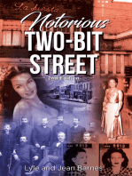 Notorious Two-Bit Street: 2nd Edition
