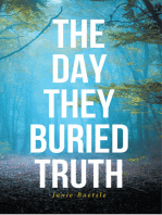 The Day They Buried Truth