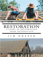 Restoration: A Story of Restoration from Desperation