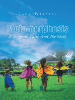 Metamorphosis: A Surgeon's Faith And The Oath