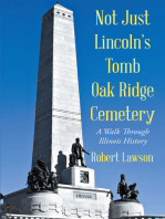 Not Just Lincoln's Tomb Oak Ridge Cemetery