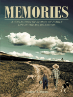 MEMORIES: A Collection of Stories of Family Life in the 30_s 40_s and 50_s